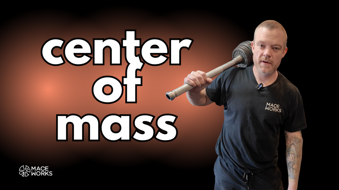 Why Weight Distribution and Center of Mass Matters on Steel Maces and Clubs